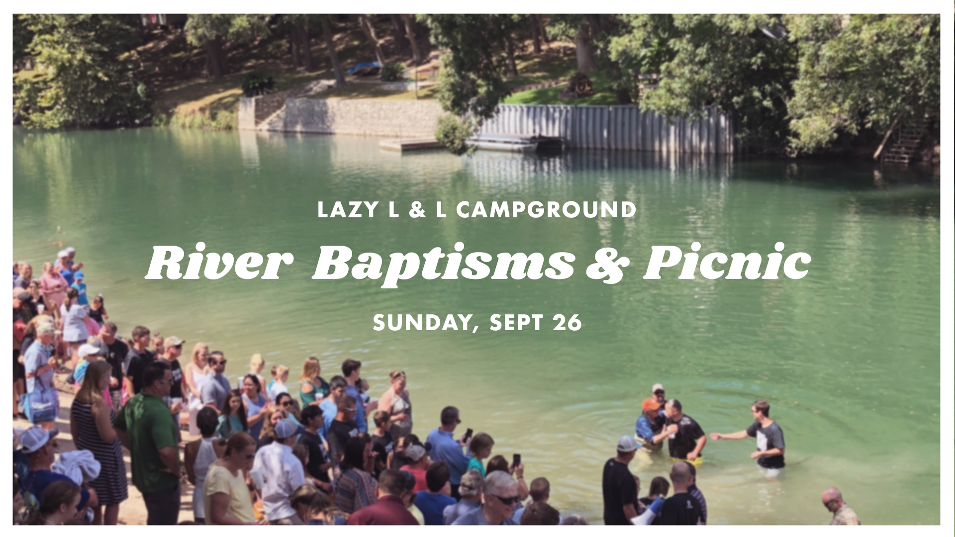 Church Picnic and River Baptisms